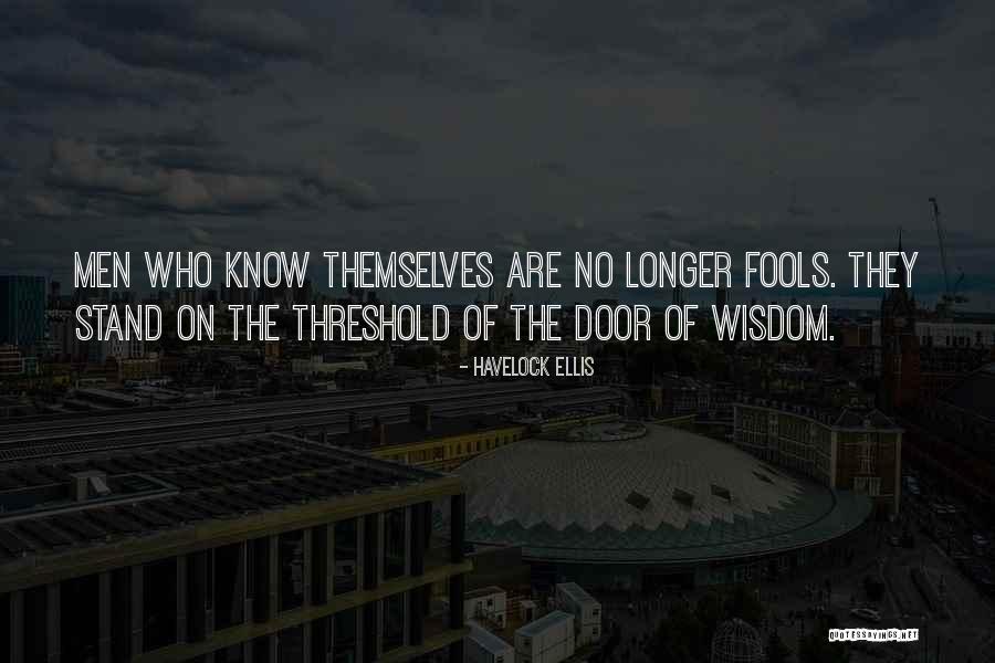 Door Threshold Quotes By Havelock Ellis Door Threshold Quotes By Havelock Ellis