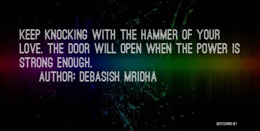 Door Will Open Quotes By Debasish Mridha