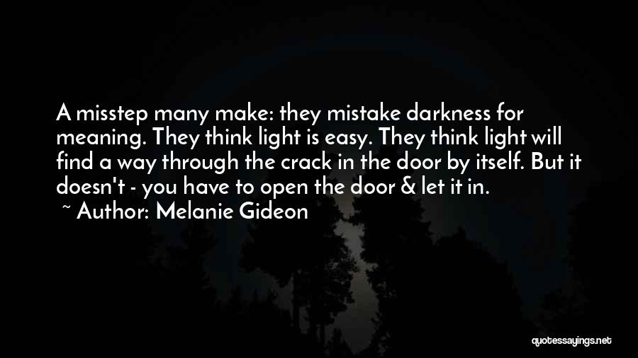 Door Will Open Quotes By Melanie Gideon