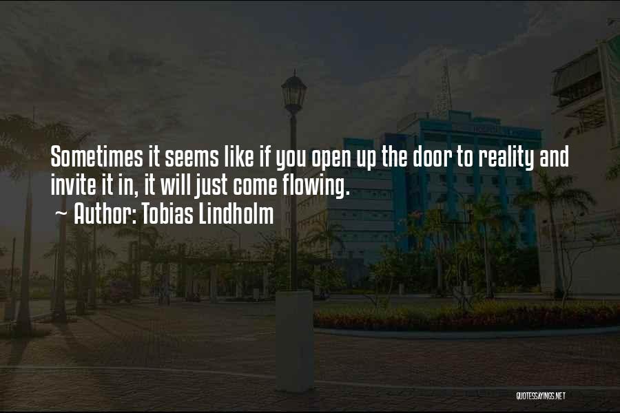 Door Will Open Quotes By Tobias Lindholm
