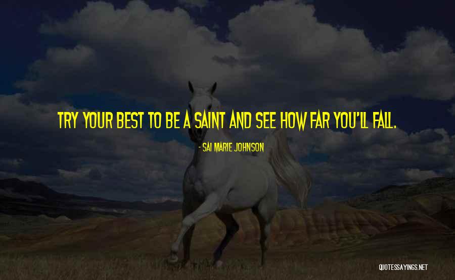 Doorani Quotes By Sai Marie Johnson