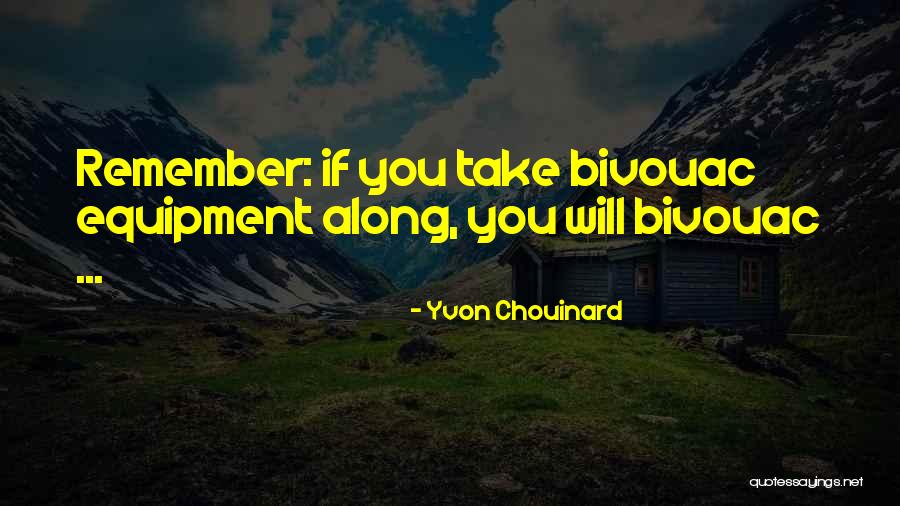 Doorbell Camera Quotes By Yvon Chouinard
