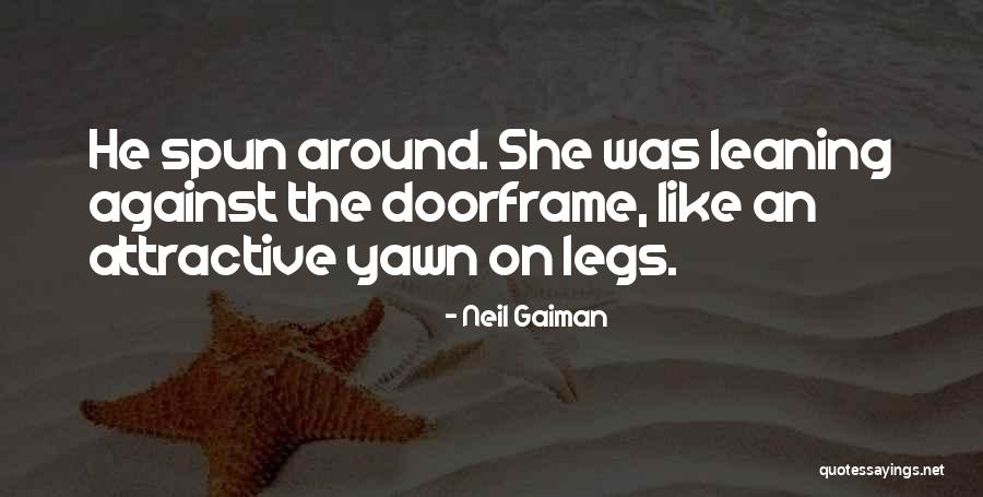 Doorframe Quotes By Neil Gaiman Doorframe Quotes By Neil Gaiman