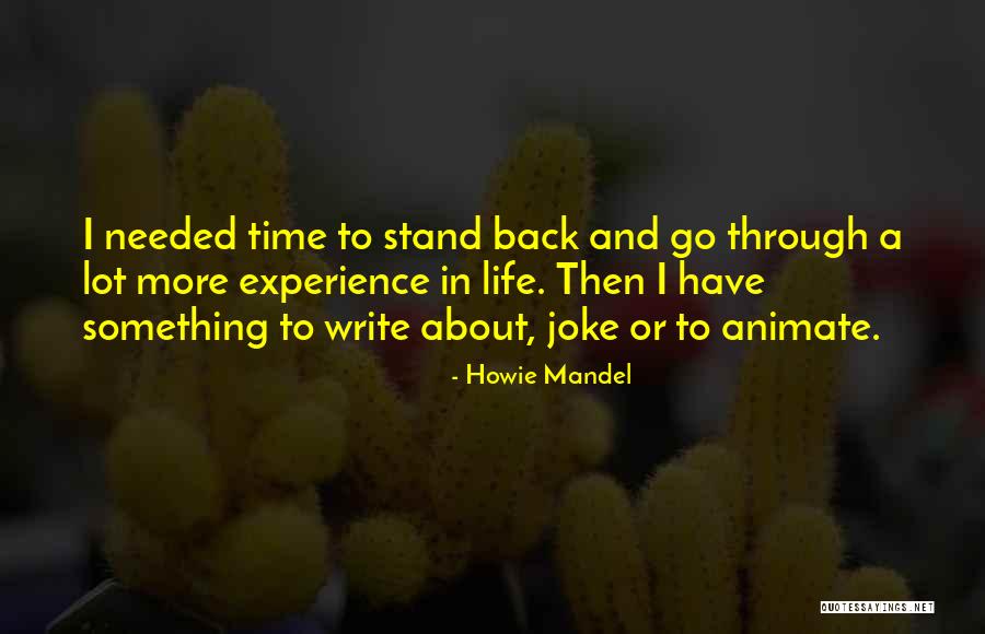Dooring Quotes By Howie Mandel Dooring Quotes By Howie Mandel