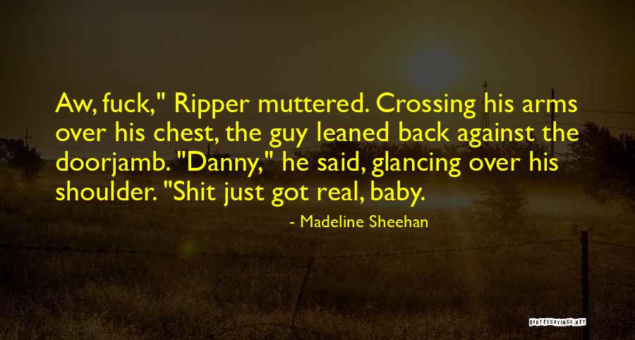 Doorjamb Quotes By Madeline Sheehan Doorjamb Quotes By Madeline Sheehan