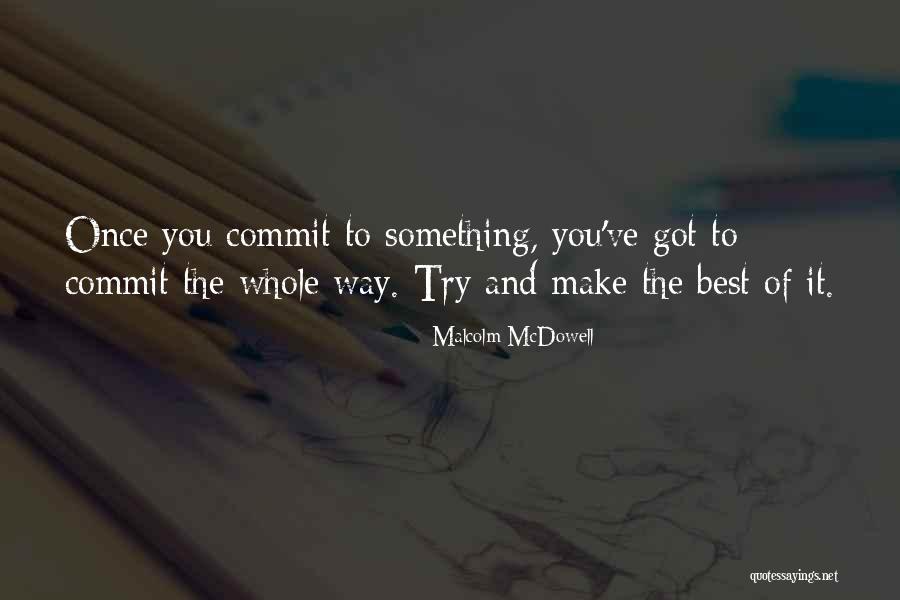 Doorkeeper Mtg Quotes By Malcolm McDowell Doorkeeper Mtg Quotes By Malcolm McDowell