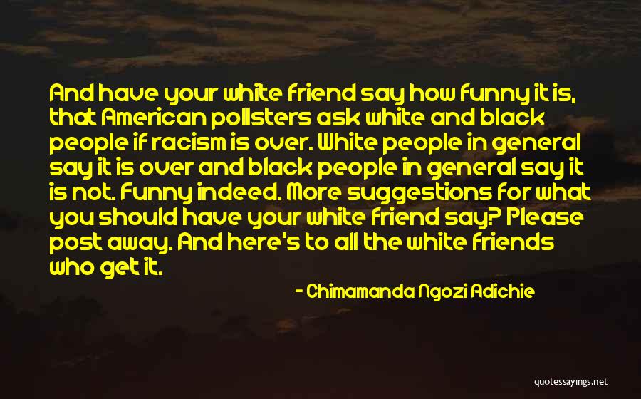 Doorkeepers Quotes By Chimamanda Ngozi Adichie Doorkeepers Quotes By Chimamanda Ngozi Adichie