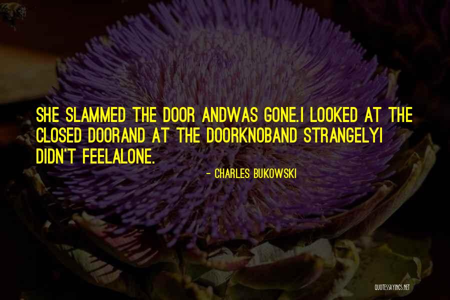 Doorknob Quotes By Charles Bukowski