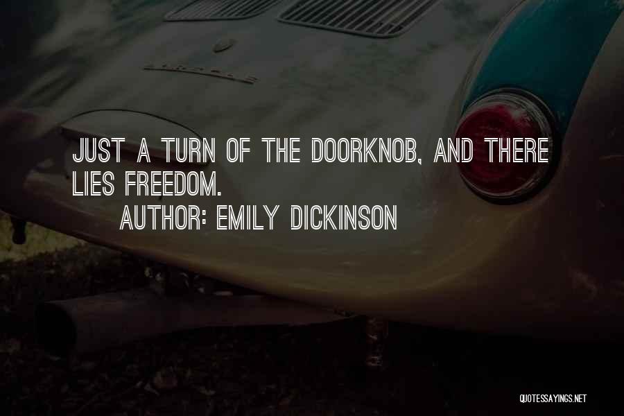 Doorknob Quotes By Emily Dickinson