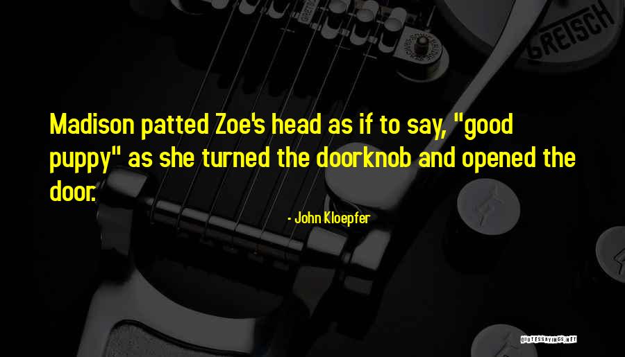 Doorknob Quotes By John Kloepfer