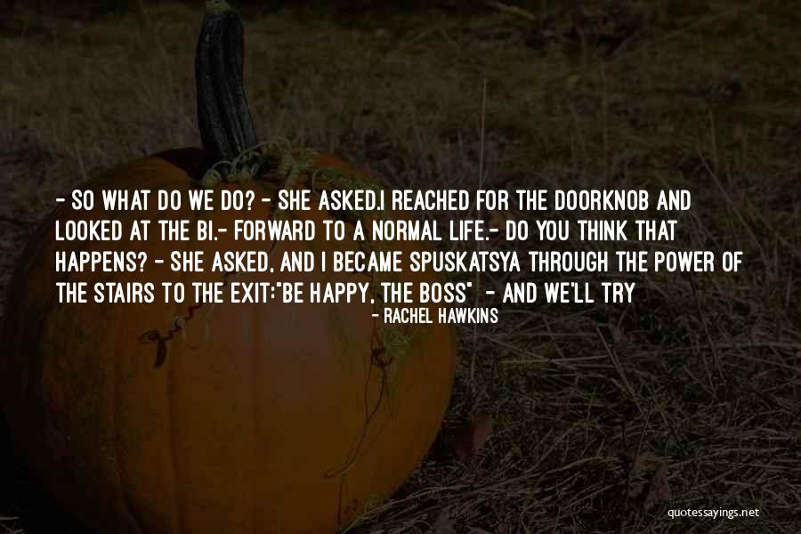 Doorknob Quotes By Rachel Hawkins