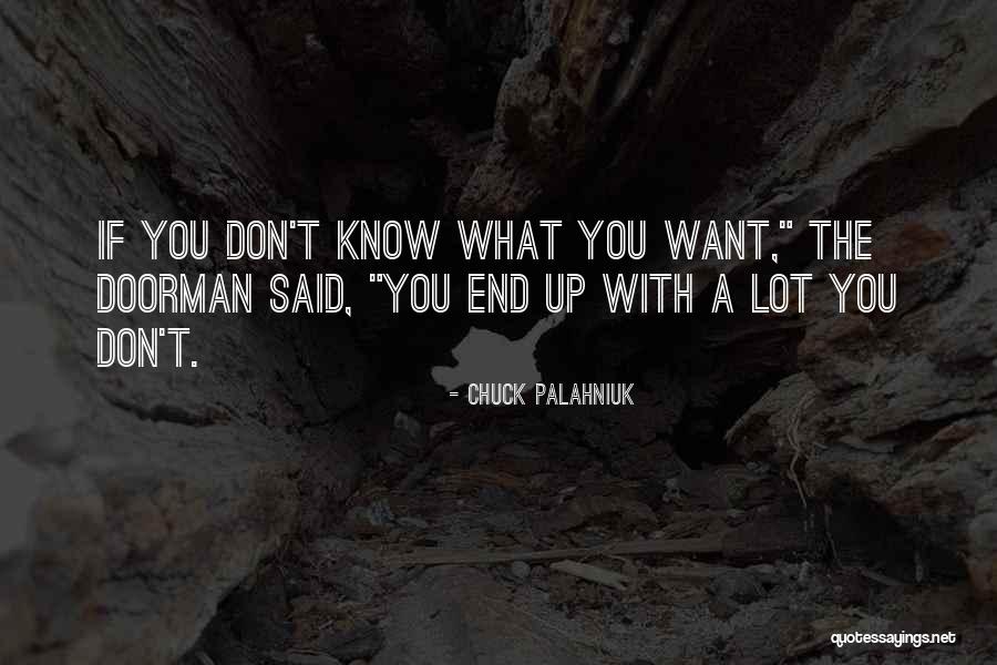 Doorman Quotes By Chuck Palahniuk Doorman Quotes By Chuck Palahniuk