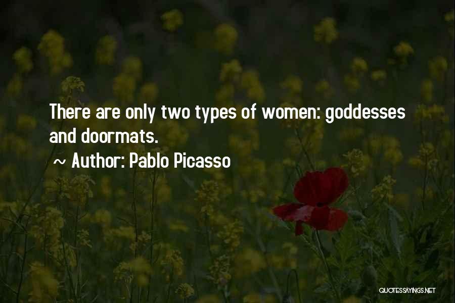 Doormats Quotes By Pablo Picasso