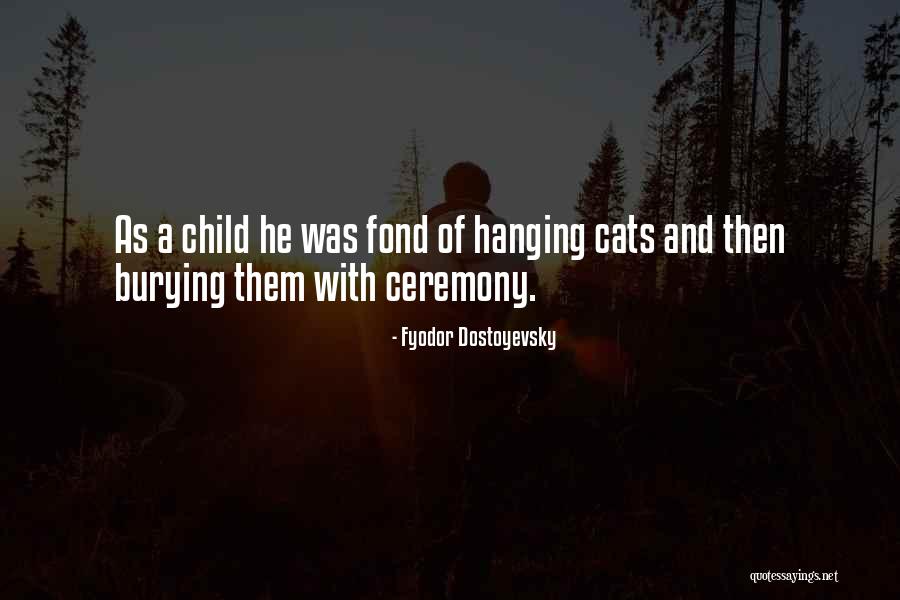 Doornekamp Family Quotes By Fyodor Dostoyevsky