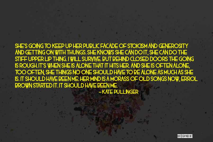 Doors All Songs Quotes By Kate Pullinger Doors All Songs Quotes By Kate Pullinger