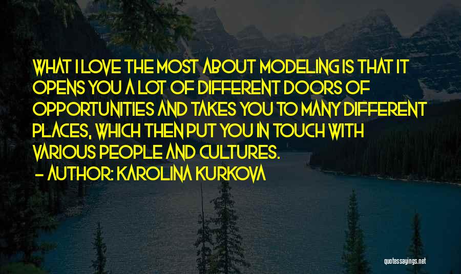 Doors And Love Quotes By Karolina Kurkova