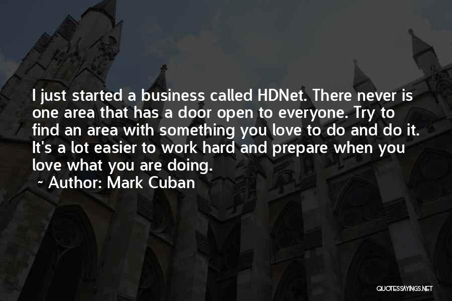 Doors And Love Quotes By Mark Cuban