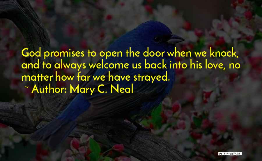 Doors And Love Quotes By Mary C. Neal