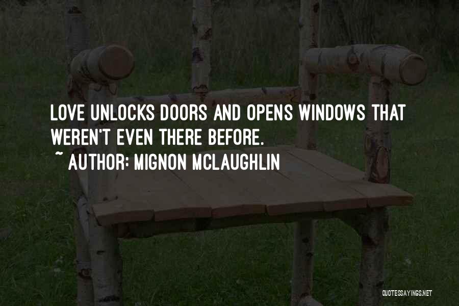 Doors And Love Quotes By Mignon McLaughlin