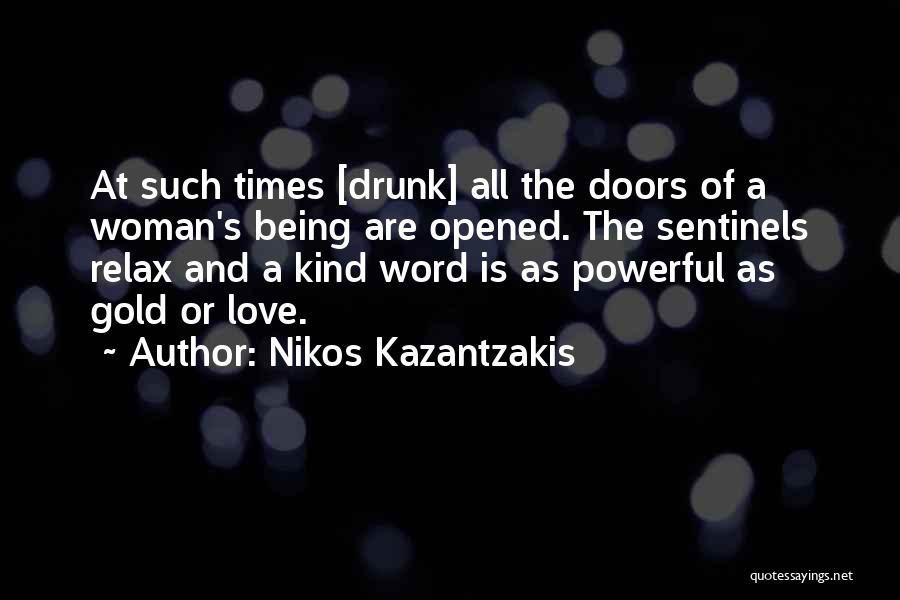 Doors And Love Quotes By Nikos Kazantzakis