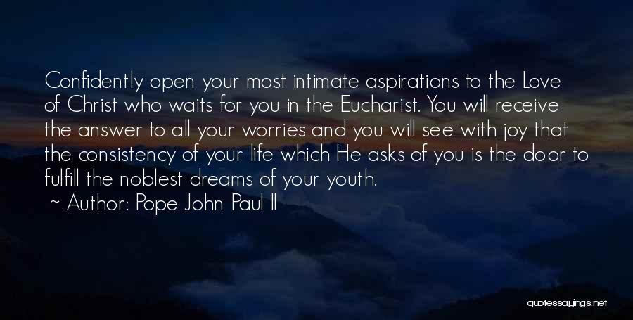 Doors And Love Quotes By Pope John Paul II