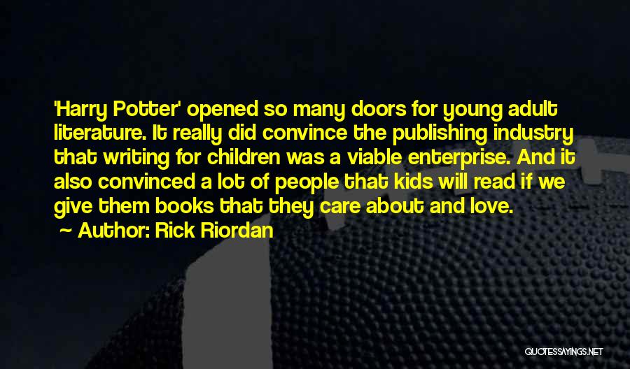 Doors And Love Quotes By Rick Riordan