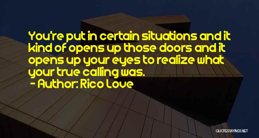 Doors And Love Quotes By Rico Love