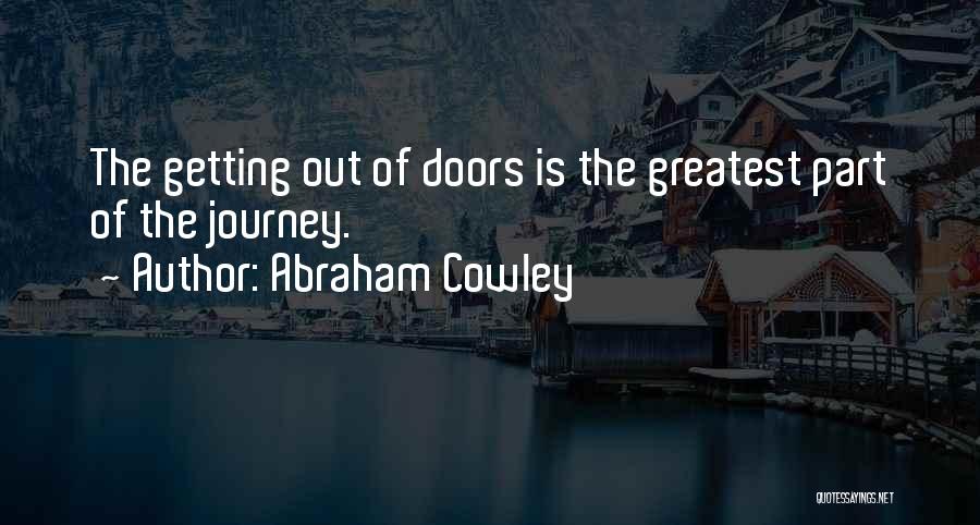 Doors Quotes By Abraham Cowley