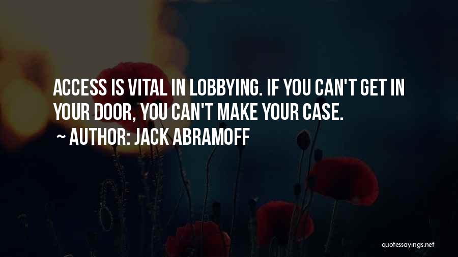 Doors Quotes By Jack Abramoff