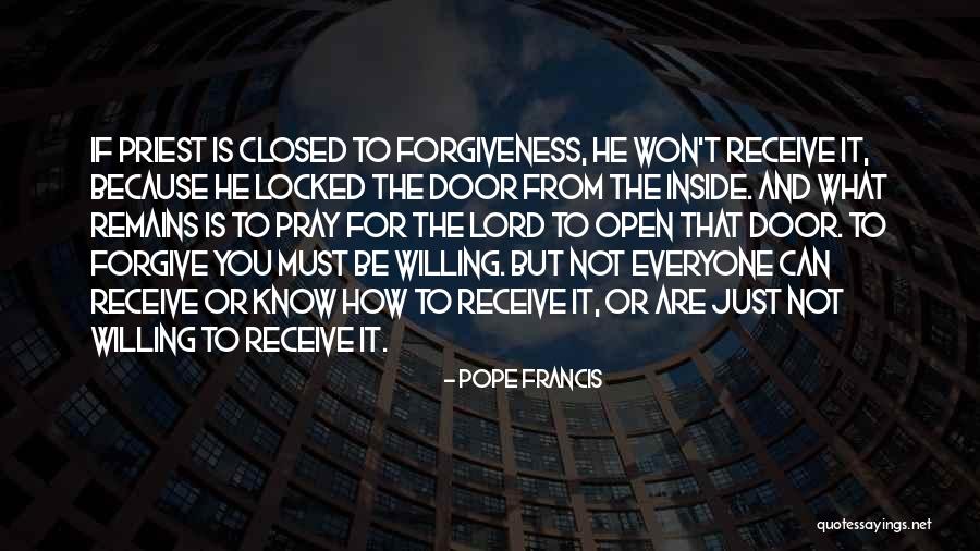 Doors You Can Open Quotes By Pope Francis Doors You Can Open Quotes By Pope Francis