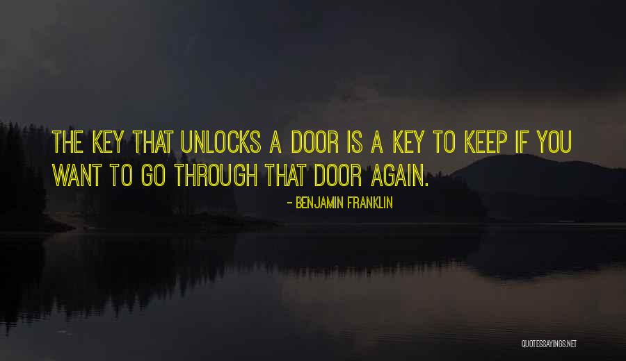 Doors You Keep Quotes By Benjamin Franklin Doors You Keep Quotes By Benjamin Franklin