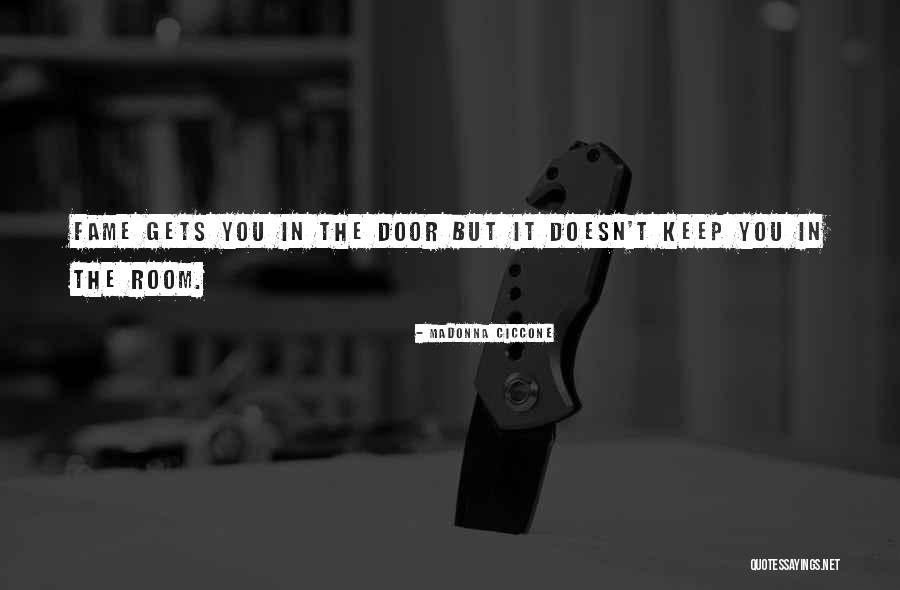Doors You Keep Quotes By Madonna Ciccone Doors You Keep Quotes By Madonna Ciccone