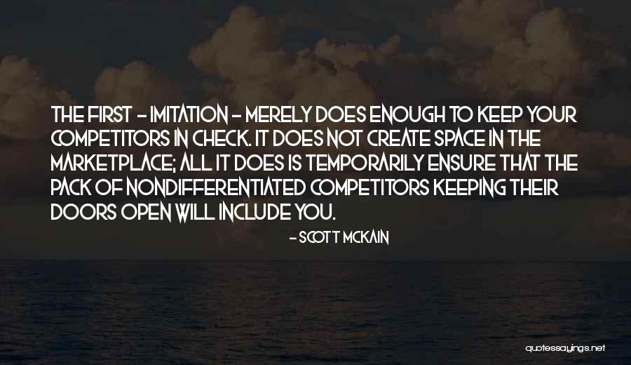 Doors You Keep Quotes By Scott McKain Doors You Keep Quotes By Scott McKain