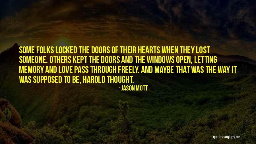 Doors Your Lost Quotes By Jason Mott Doors Your Lost Quotes By Jason Mott