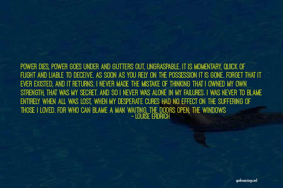 Doors Your Lost Quotes By Louise Erdrich Doors Your Lost Quotes By Louise Erdrich