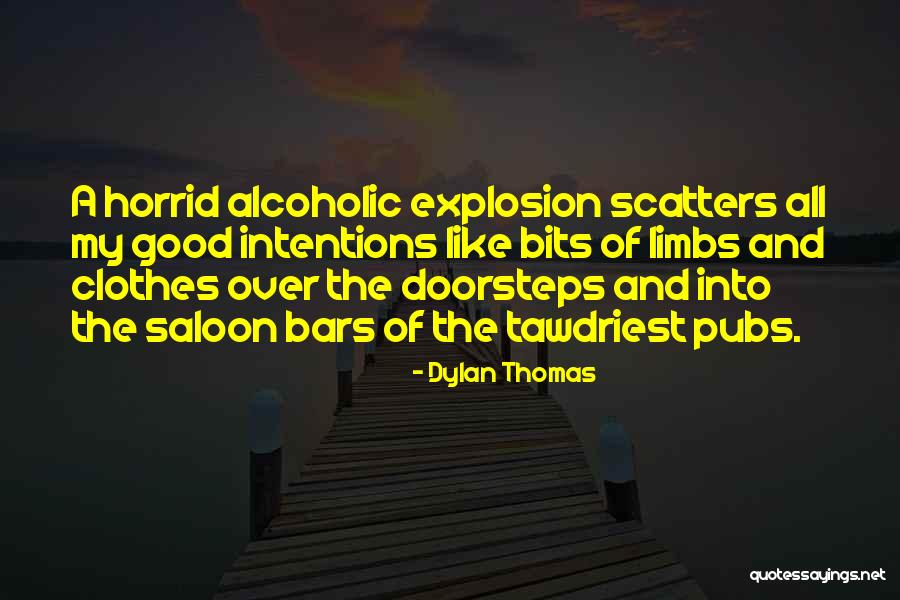 Doorsteps Quotes By Dylan Thomas Doorsteps Quotes By Dylan Thomas