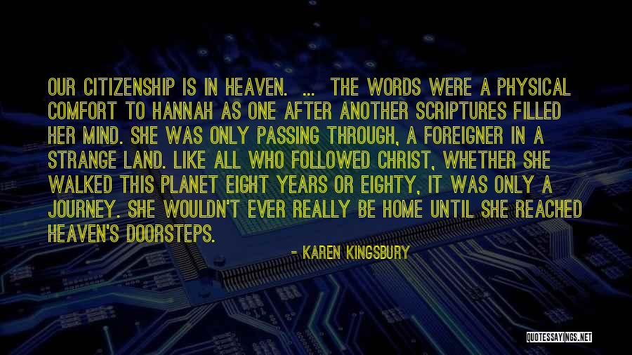 Doorsteps Quotes By Karen Kingsbury Doorsteps Quotes By Karen Kingsbury