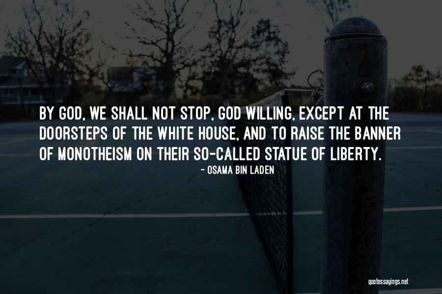 Doorsteps Quotes By Osama Bin Laden Doorsteps Quotes By Osama Bin Laden