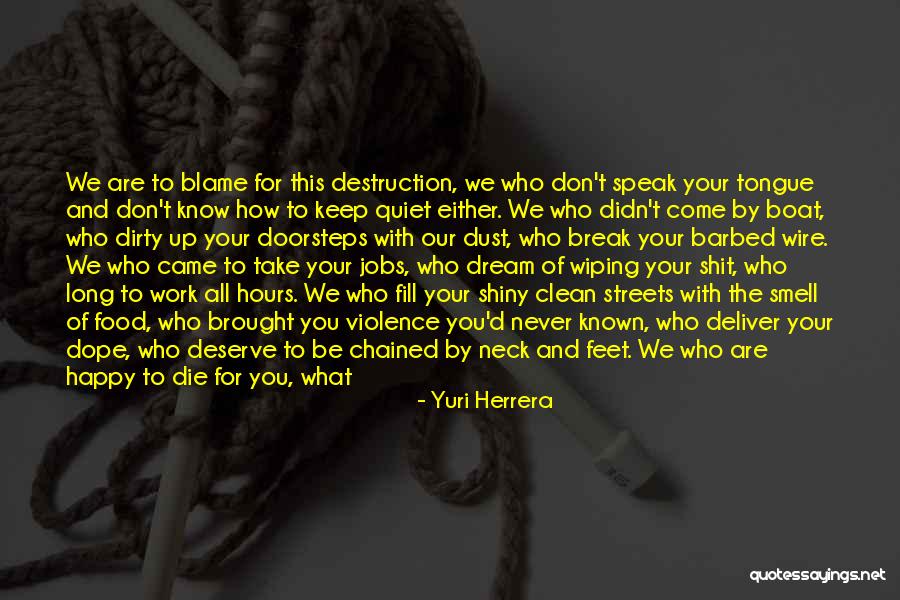 Doorsteps Quotes By Yuri Herrera Doorsteps Quotes By Yuri Herrera