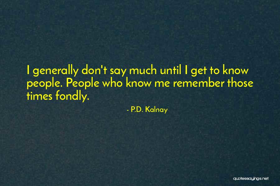 Doorvasha Quotes By P.D. Kalnay Doorvasha Quotes By P.D. Kalnay