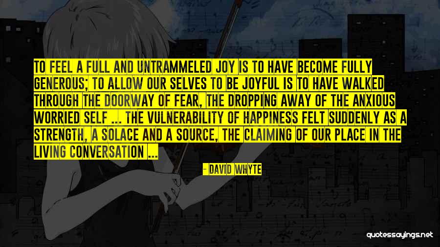 Doorways Quotes By David Whyte Doorways Quotes By David Whyte