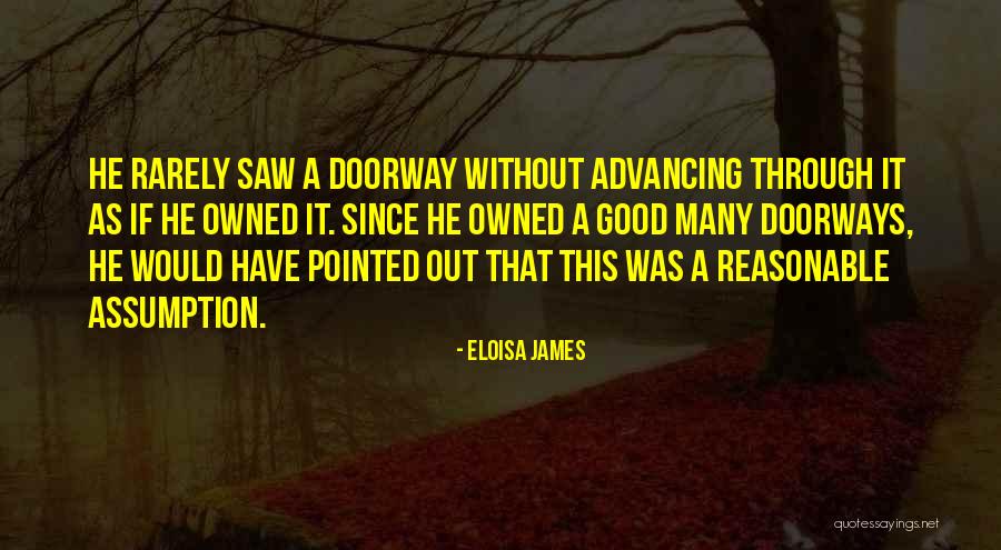 Doorways Quotes By Eloisa James Doorways Quotes By Eloisa James