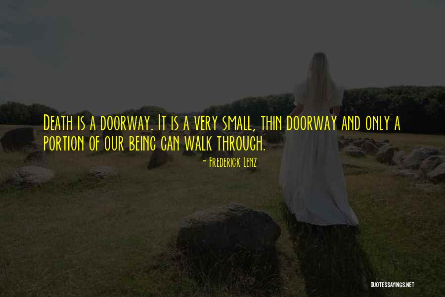 Doorways Quotes By Frederick Lenz Doorways Quotes By Frederick Lenz