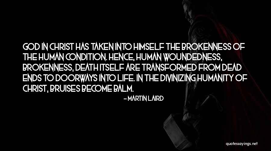 Doorways Quotes By Martin Laird Doorways Quotes By Martin Laird
