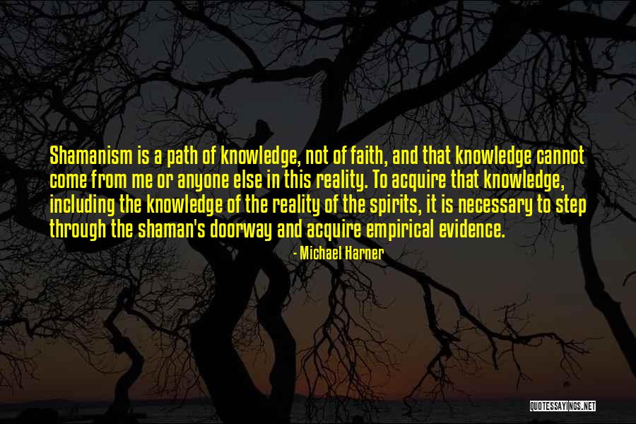 Doorways Quotes By Michael Harner Doorways Quotes By Michael Harner