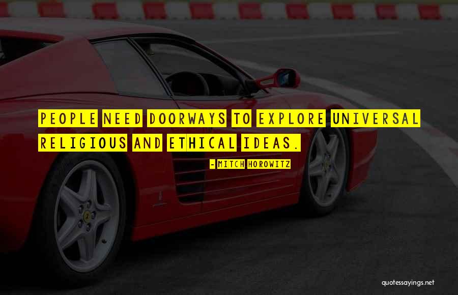 Doorways Quotes By Mitch Horowitz Doorways Quotes By Mitch Horowitz