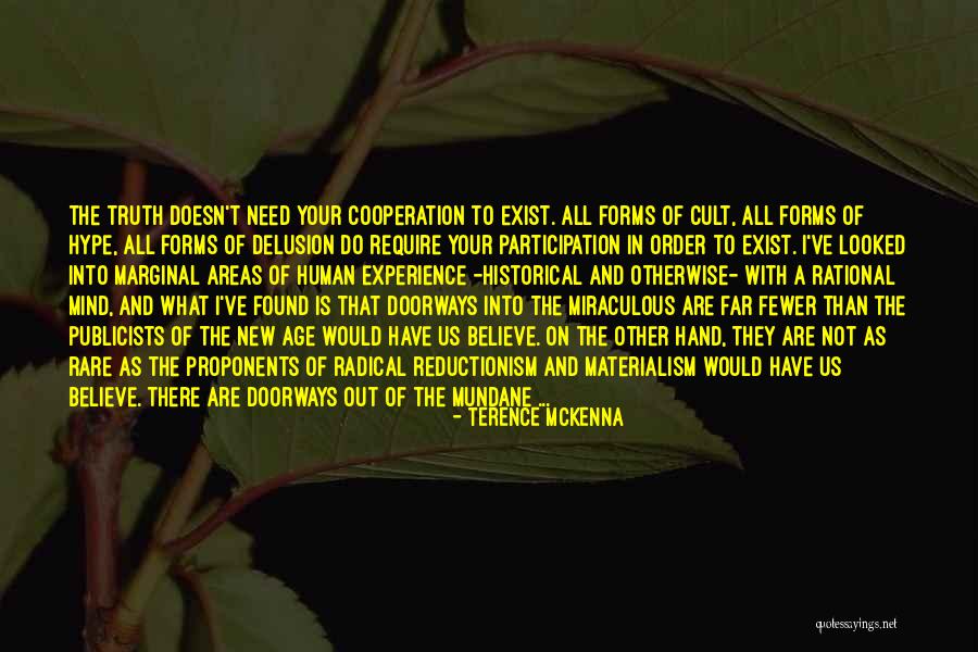 Doorways Quotes By Terence McKenna Doorways Quotes By Terence McKenna