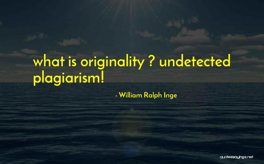 Dooty Meme Quotes By William Ralph Inge
