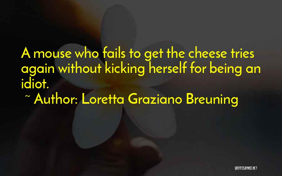 Dopamine Levels Quotes By Loretta Graziano Breuning