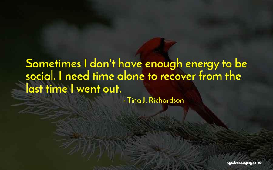 Dopdolu Videolar Quotes By Tina J. Richardson Dopdolu Videolar Quotes By Tina J. Richardson